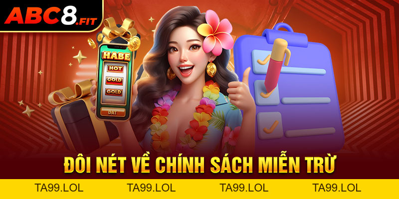 Miễn Trừ Trách Nhiệm - Điều Khoản Cần Biết Khi Tham Gia ABC8