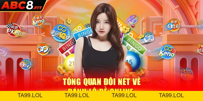 Hướng Dẫn Đánh Lô Đề Online Chi Tiết Nhất Cho Người Mới ABC8
