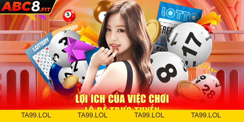 Hướng Dẫn Đánh Lô Đề Online Chi Tiết Nhất Cho Người Mới ABC8