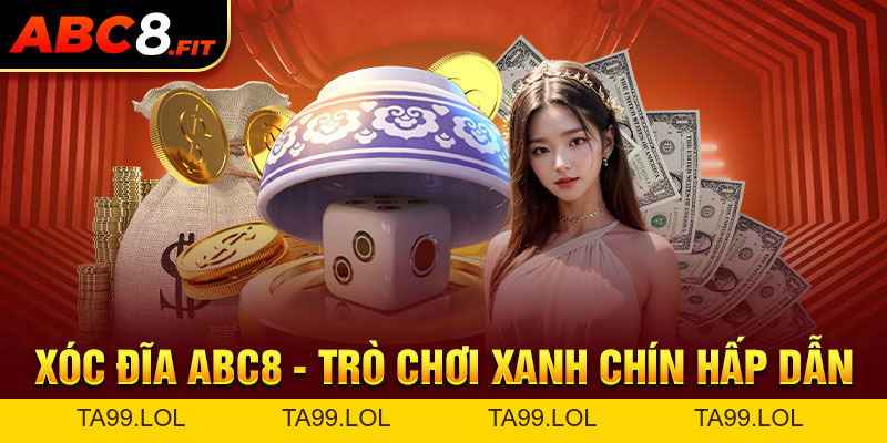 Xóc Đĩa ABC8 - Trò Chơi Xanh Chín Hấp Dẫn Nhất Hiện Nay