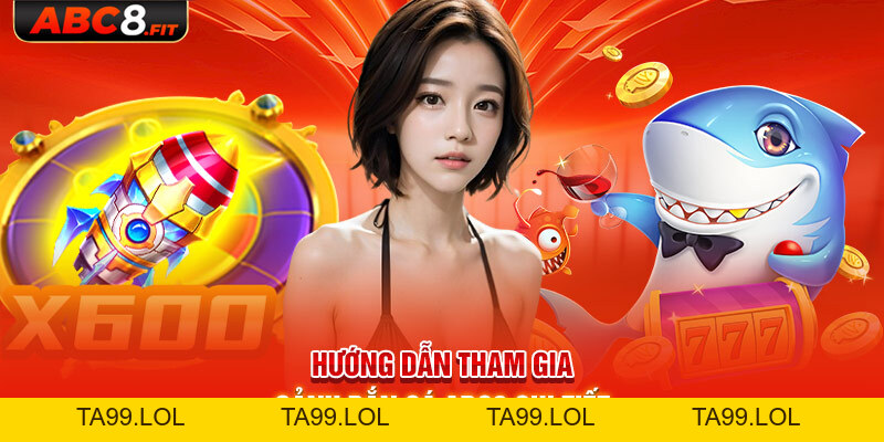 Sảnh Game Bắn Cá ABC8 - Thiên Đường Cá Cược Hàng Đầu